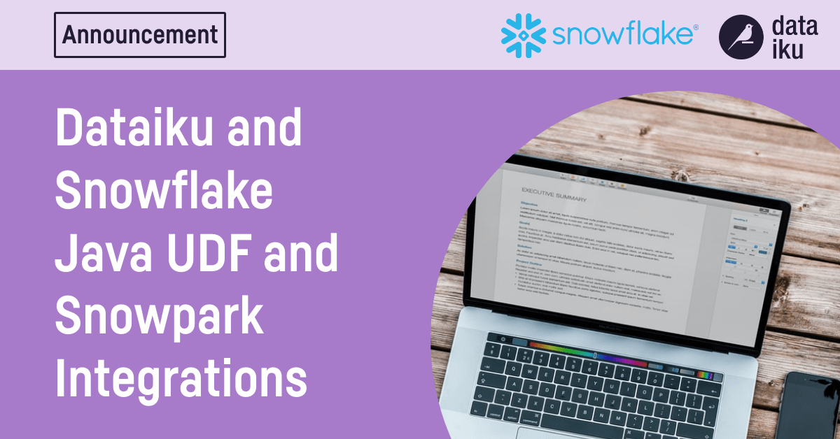 Dataiku Introduces Integration With Snowflake to Enable Support for